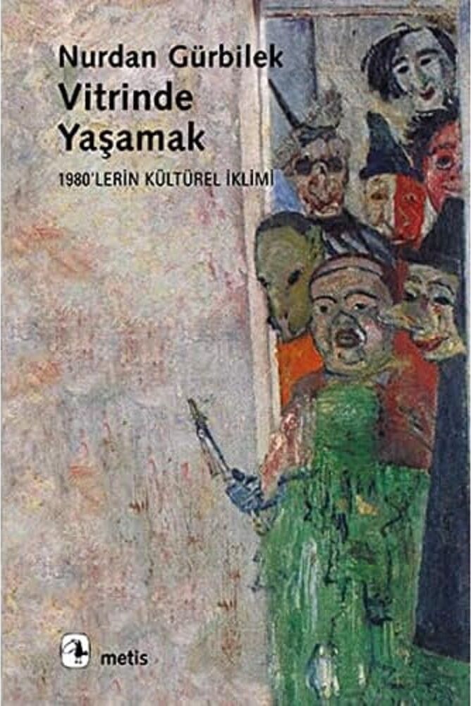 Vitrinde Yaşamak: 1980&APOS;LERIN Kültürel Iklimi