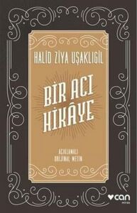 Bir Acı Hikaye: Açıklamalı Orijinal Metin