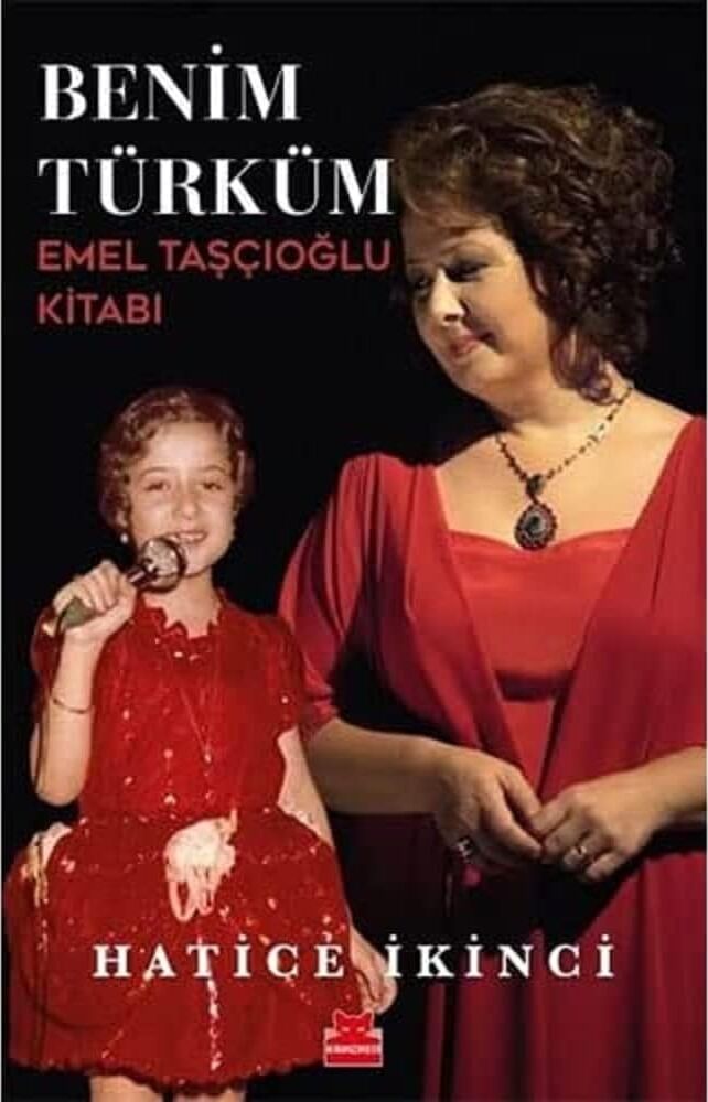 Benim Türküm: Emel Taşçıoğlu Kitabı