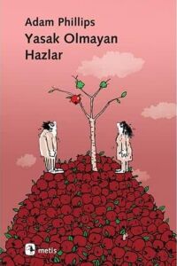 Yasak Olmayan Hazlar