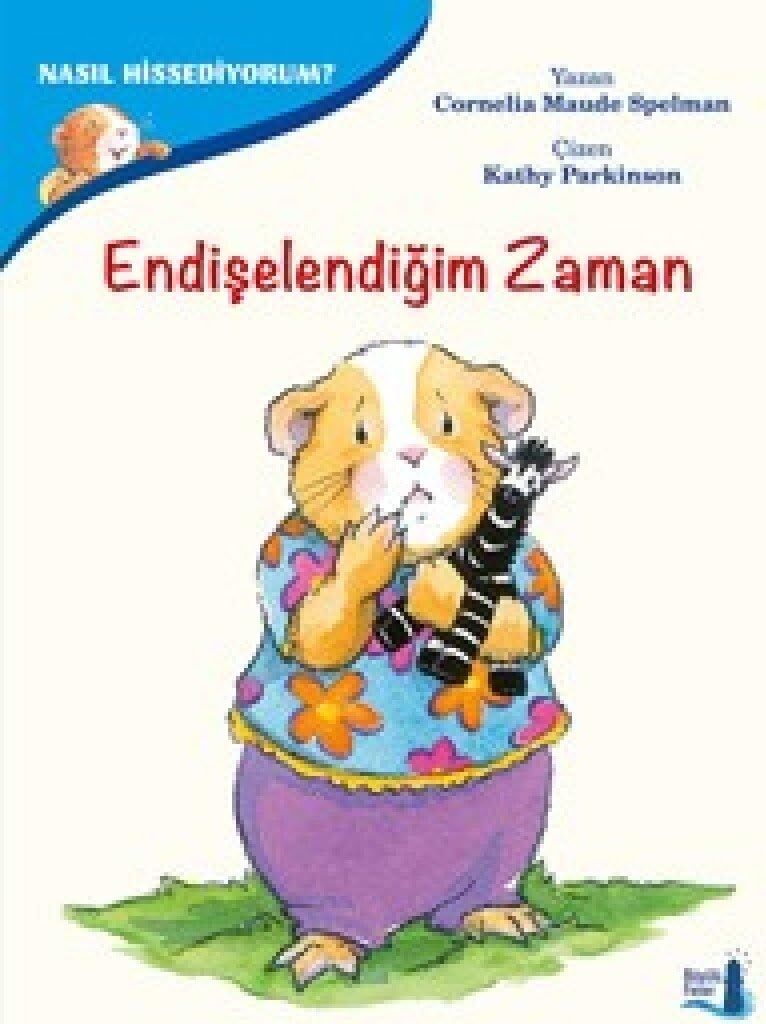 Endişelendiğim Zaman: Nasıl Hissediyorum?
