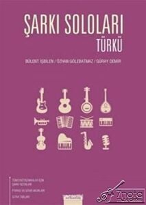 Şarkı Soloları - Türkü: Ses Dosyası Destekli