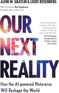 Our Next Reality: How The Aı-Powered Metaverse Will Reshape The World