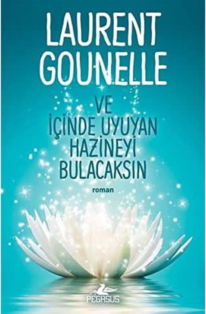 ve Içinde Uyuyan Hazineyi Bulacaksın