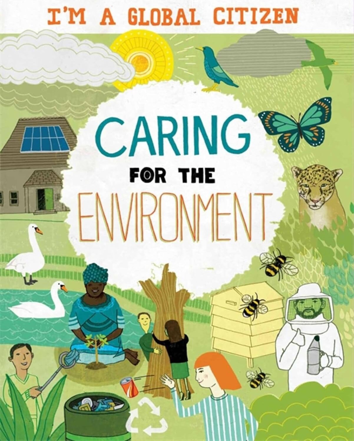 I’m A Global Citizen: Caring For The Environment (Kapak Değişebilir)
