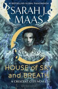 House Of Sky And Breath A Crescent City Novel