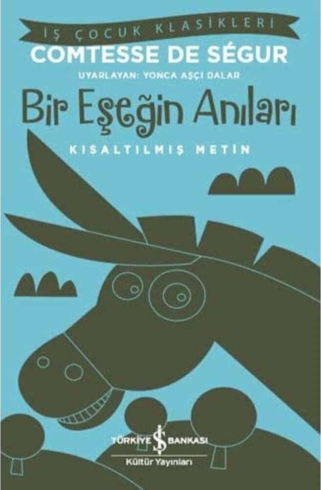 Bir Eşeğin Anıları: Kısaltılmış Metin
