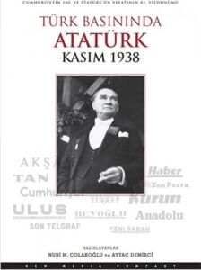 Türk Basınında Atatürk: (Kasım 1938)