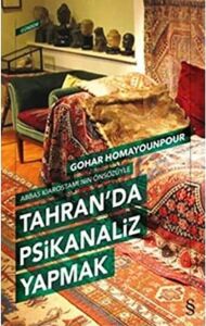 Tahran'da Psikanaliz Yapmak: Abbas Kiarostami'nin Önsözüyle