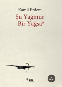 Şu Yağmur Bir Yağsa