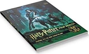 Harry Potter Film Dehlizi Kitap 1 - Orman, Göl ve Gök Yaratıkları
