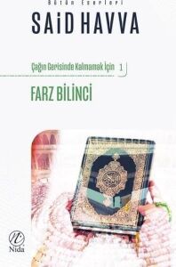 Farz Bilinci; Çağın Gerisinde Kalmamak Için 1