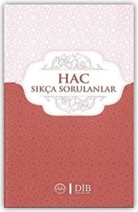 Hac Sıkça Sorulanlar