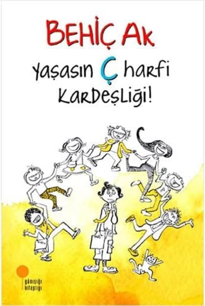 Yaşasın Ç Harfi Kardeşliği