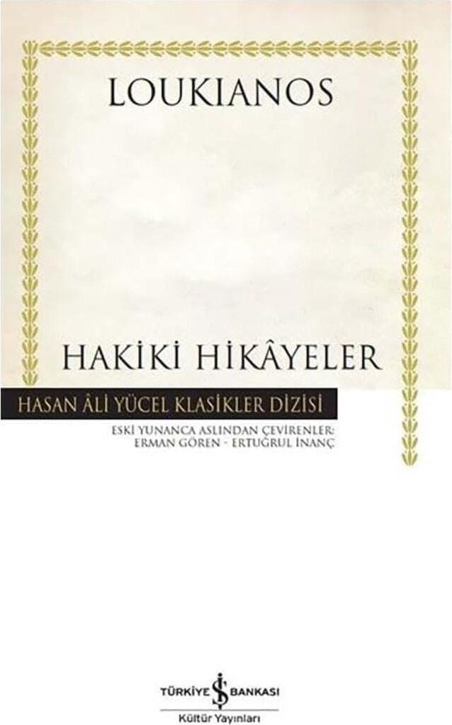 Hakiki Hikayeler - Hasan Ali Yücel Klasikleri