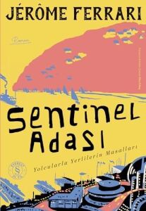 Sentinel Adası: Yolcularla Yerlilerin Masalları