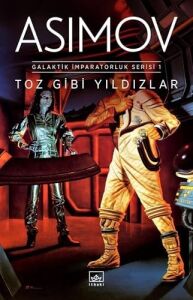 Toz Gibi Yıldızlar - Galaktik Imparatorluk Serisi 1