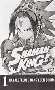 Shaman King - Şaman Kral 1. Cilt