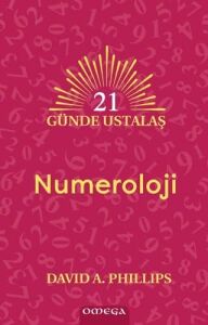 Numeroloji - 21 Günde Ustalaş