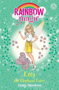Rainbow Magic: Etta The Elephant Fairy: The Endangered Animals Fairies Book 1