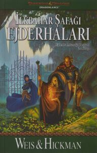 Ilkbahar Şafağı Ejderhaları Ejderha Mızrağı Destanı 3. Kitap