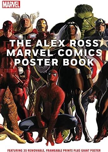 The Alex Ross Marvel Comics Poster Book