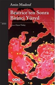 Béatrice'ten Sonra Birinci Yüzyıl