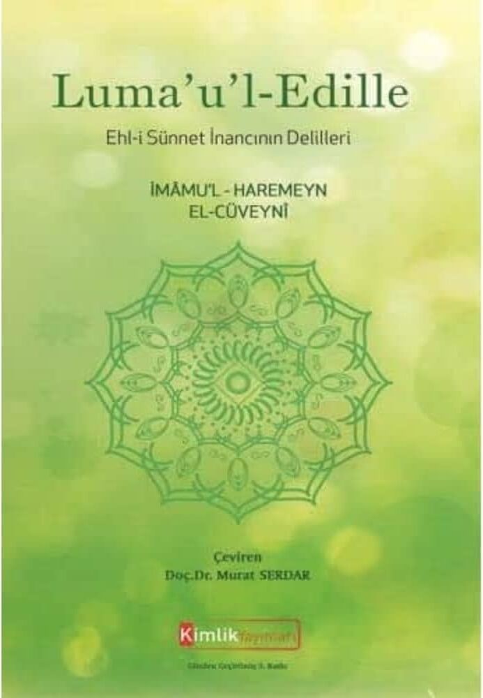 Luma'u'l Edille: Ehli Sünnet Inancının Delilleri