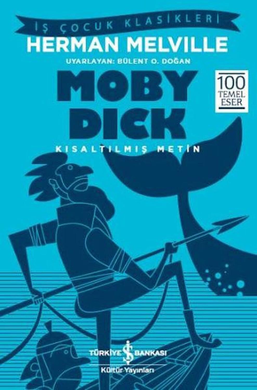 Moby Dick: Kısaltılmış Metin
