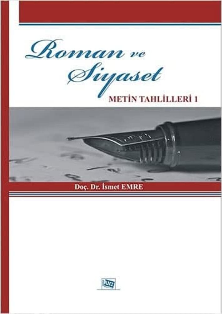 Roman ve Siyaset: Metin Tahlilleri 1