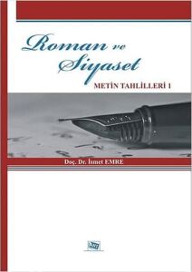 Roman ve Siyaset: Metin Tahlilleri 1
