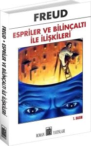 Espriler ve Bilinçalti Ile Ilişkiler