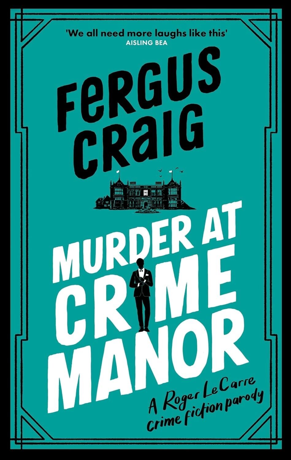 Murder At Crime Manor: Martin's Fishback's Ridiculous Second Detective Roger Lecarre Parody 'thriller'