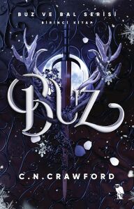 Buz: Buz ve Bal Serisi Birinci Kitap
