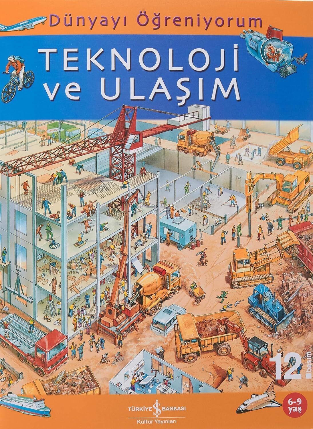 Dünyayı Öğreniyorum – Teknoloji ve Ulaşım