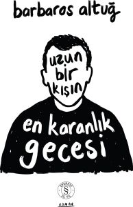 Uzun Bir Kışın En Karanlık Gecesi