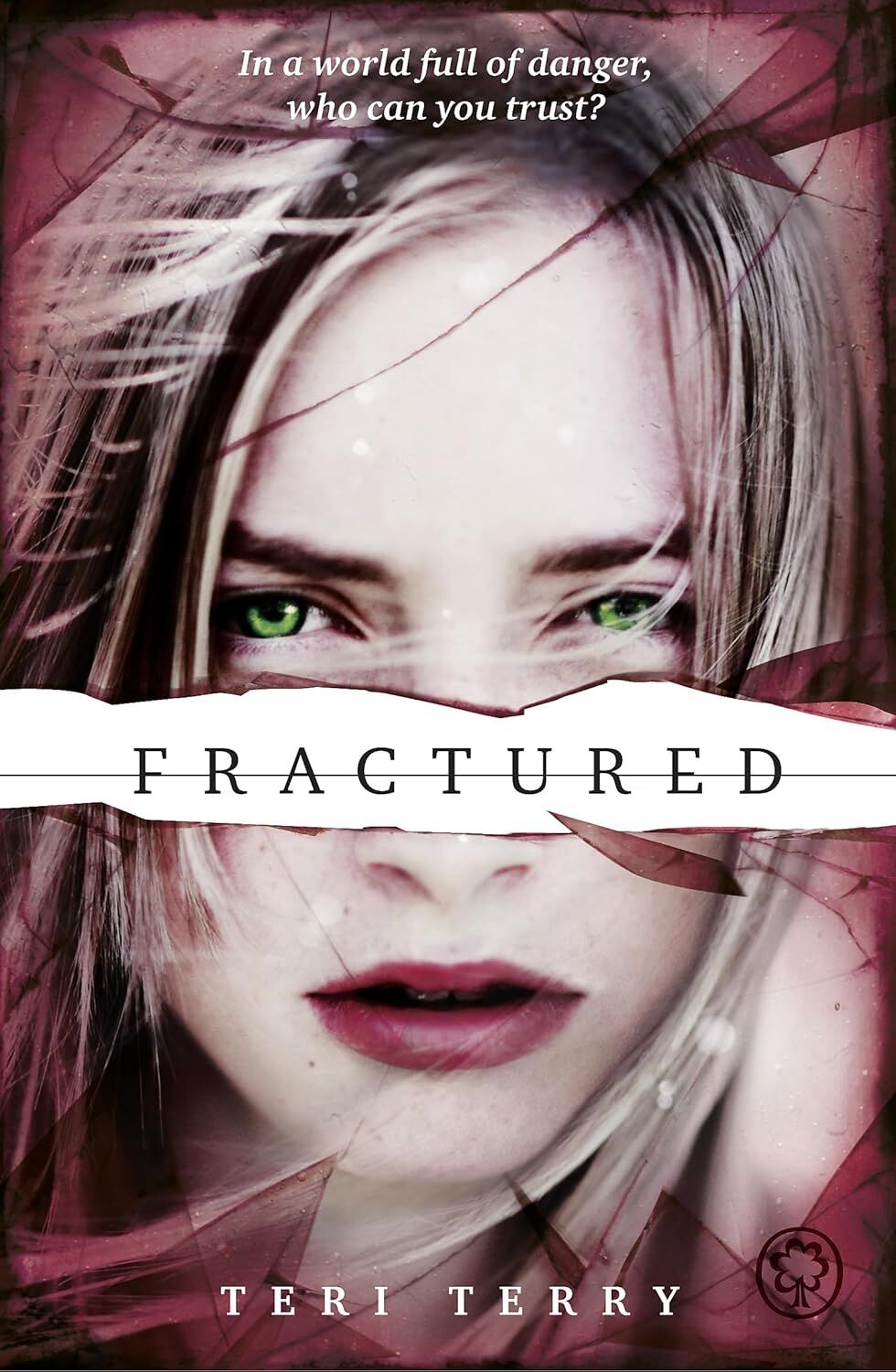Slated Trilogy: Fractured: Book 2: 2/3