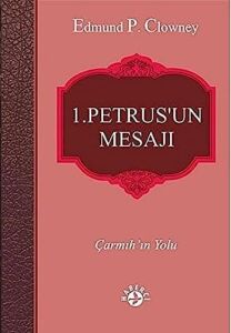 1. Petrus’un Mesajı: Çarmıh’ın Yolu