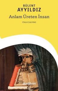 Anlam Üreten Insan: Italo Calvino