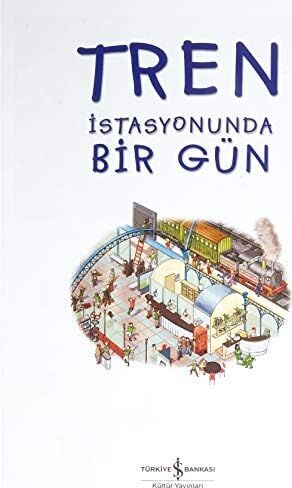Tren Istasyonunda Bir Gün: Bul, Eğlen, Öğren!