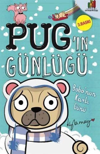 Pug'ın Günlüğü Bobo'nun Karlı Günü