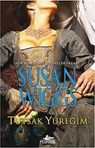 Tutsak Yüreğim: Tudor Gülü Üçlemesi 1