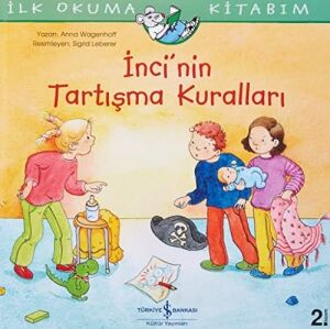 Inci'nin Tartışma Kuralları: Ilk Okuma Kitabım