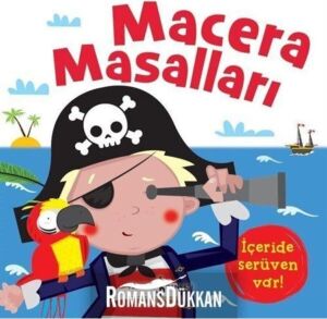 Macera Masalları: Içeride Serüven Var!