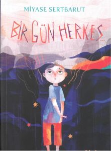 Bir Gün Herkes