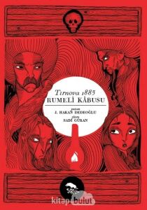 Rumeli Kabusu; Tırnova 1883