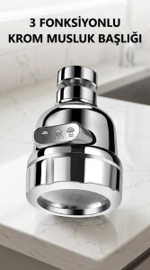 Krom 3 Fonksiyonlu Döner Musluk Ucu Mutfak ve Banyo Için