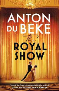 The Royal Show: A Brand New Series From The Nation’s Favourite Entertainer, Anton Du Beke
