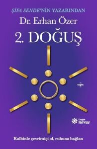 2. Doğuş: Kalbinle Çevrimiçi Ol, Ruhuna Bağlan