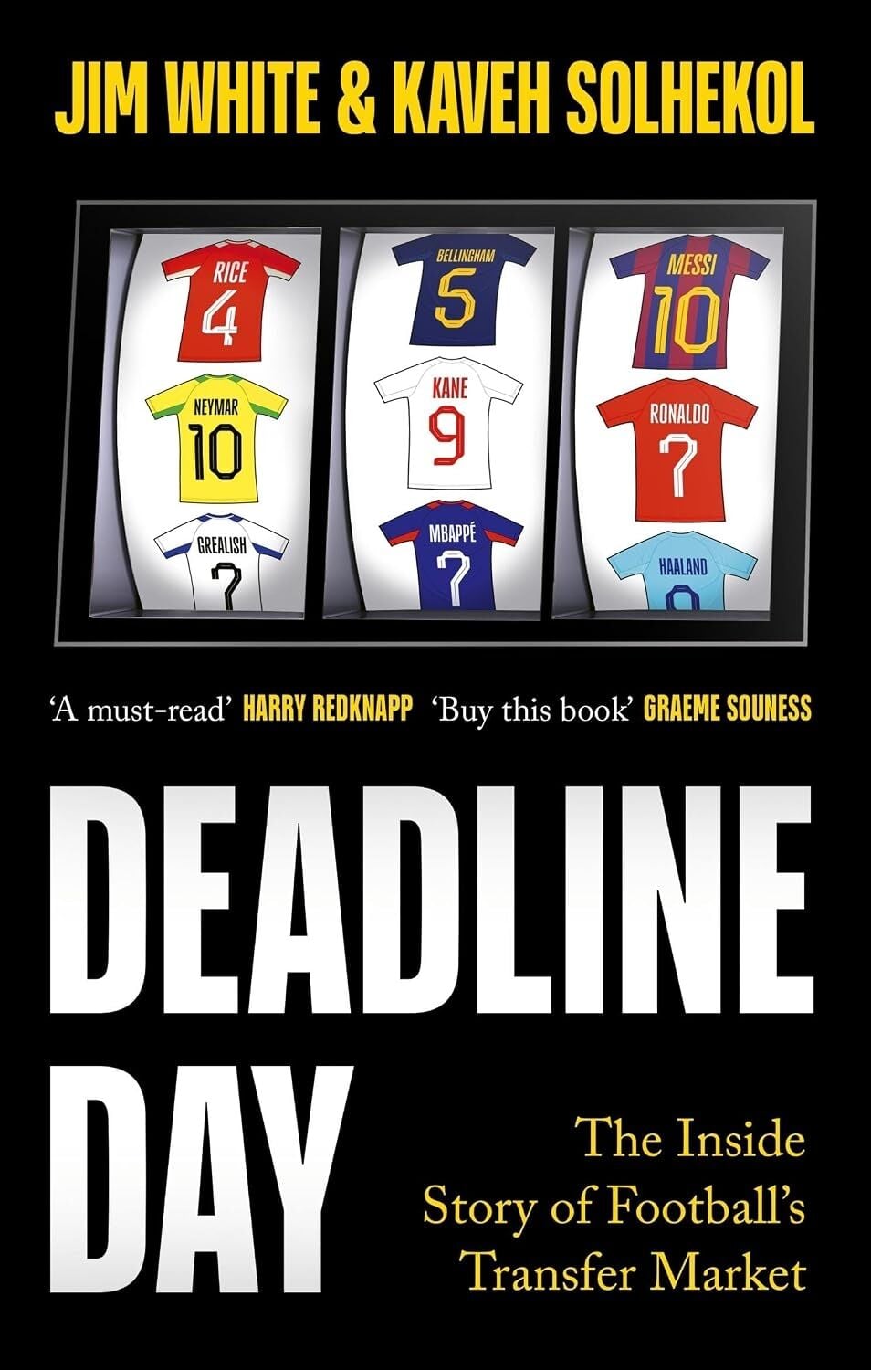 Deadline Day: The Inside Story Of Football’s Transfer Window